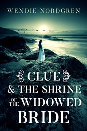 Clue and The Shrine of the Widowed Bride